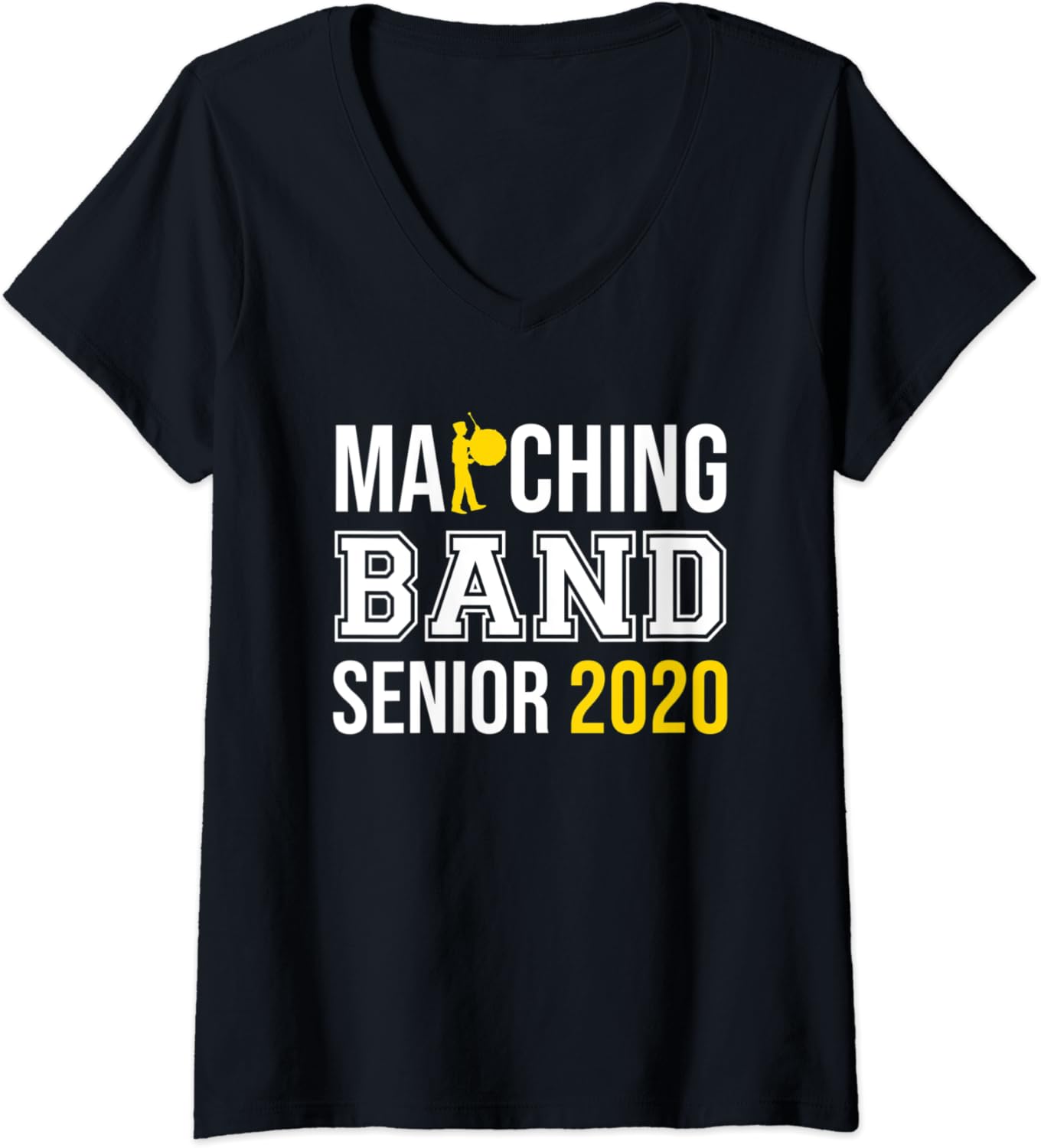 Womens Marching Band Senior 2020 White and Yellow Text Gift VNeck TShirt Clothing